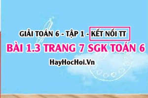 Giải bài 1.3 trang 7 Toán 6 Tập 1 SGK Kết nối tri thức